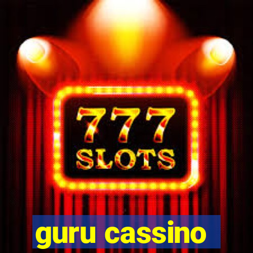 guru cassino